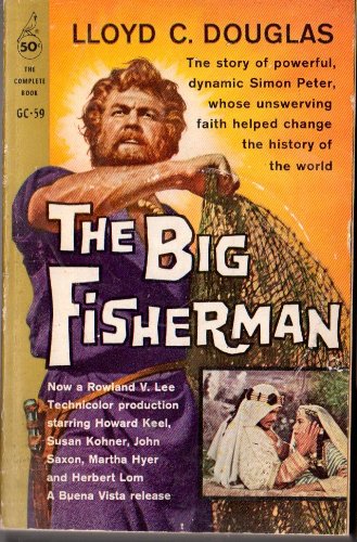 THE BIG FISHERMAN (PAPERBACK) ~ BY LLOYD C. DOUGLAS