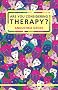 Are You Considering Therapy