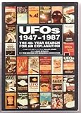 UFOs 1947-1987 : the 40 year search for an explanation