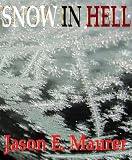 Snow In Hell