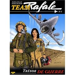 Team Rafale, Tome 2 : Tr�sor de guerre