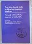 Teaching Social Skills to Hearing-Impaired Students (Centennial Celebration Series)