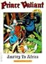 Prince Valiant, Vol. 6: Journey to Africa