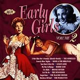 Early Girls, Volume 2