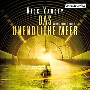 Das unendliche Meer (Die fünfte Welle 2)