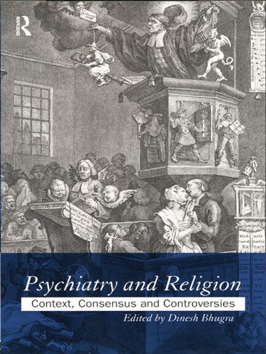 Psychiatry and Religion: Context, Consensus and Controversies