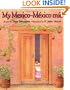 My Mexico-Mexico Mio