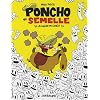 Poncho et Semelle, Tome 2 : La col�re de l'Ouest