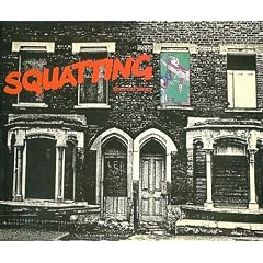 Squatting, the real Story