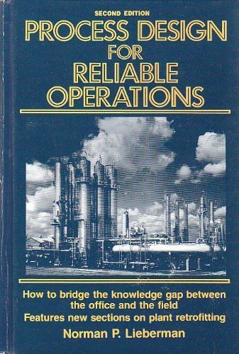 Process Design for Reliable Operations by Lieberman, Norman P.(July 1, 1988) Hardcover
