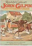 Randolph Caldecott's John Gilpin and other stories