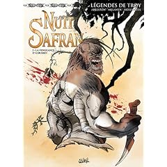 Nuit Safran, Tome 2 : L�gendes de Troy. La vengeance d'Albumen