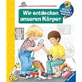 Wir entdecken unseren K�rper (Wieso? Weshalb? Warum?)