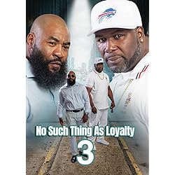 No Such Thing As Loyalty 3 [DVD]