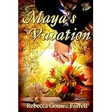Maya's Vacation