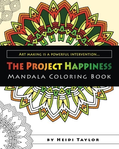 The Project Happiness: Mandala Coloring Book
