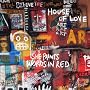 She Paints Words In Red ~ House Of Love (London)