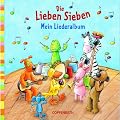 Die Lieben-Sieben. Mein Liederalbum