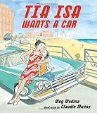 Tia Isa Wants a Car (Junior Library Guild Selection (Candlewick Press)) Image of Tia Isa Wants a Car (Junior Library Guild Selection (Candlewick Press))