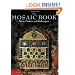 The Mosaic Book: Ideas, Projects and Techniques