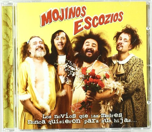 Mojinos Escozios - Los Novios Que Las Madres Nunca - Zortam Music