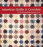 American Quilts & Coverlets in the Metropolitan Museum of Art