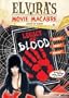 Elvira's Movie Macabre: Legacy Of Blood