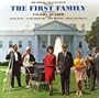 The First Family: Complete by Vaughn Meader
