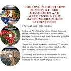 The Online Business Setup, Killer Headlines, Accounting for Bartender Guides Businesses by J Bowman J Orr
