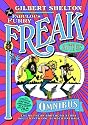 Freak Brothers Omnibus, The: Every Freak Brothers Story Rolled into One Bumper Package