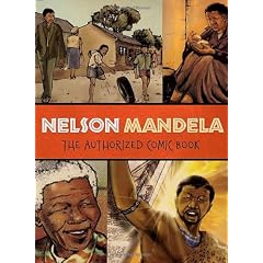 Nelson Mandela: The Authorized Comic Book
