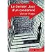 Le Dernier Jour d'un condamn� de Victor Hugo