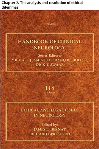 Ethical and Legal Issues in Neurology: Chapter 2. The analysis and resolution of ethical dilemmas (Handbook of Clinical Neurology)