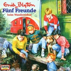 F�nf Freunde - Folge 1: Beim Wanderzirkus