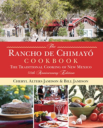 Rancho de Chimayo Cookbook: The Traditional Cooking of New Mexico