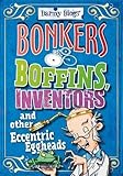 Bonkers boffins, inventors and other eccentric eggheads