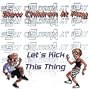 Let's Kick This Thing
