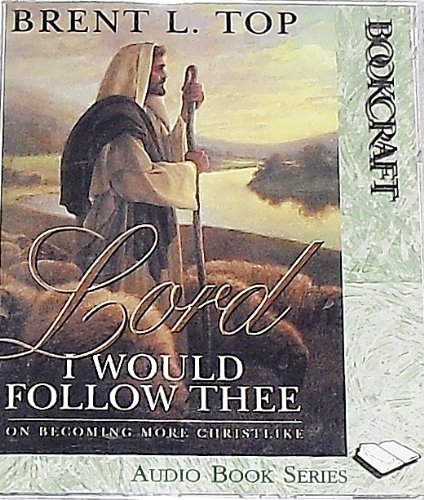 Lord I Would Follow Thee