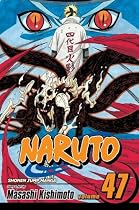 Naruto, Vol. 47 (Naruto (Graphic Novels))