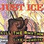 Kill the Rhythms