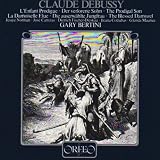 Debussy - L` Enfant Prodigue; La Damoiselle Elue