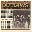 Best of the Outlaws: Green Grass & High Tides
