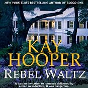 Rebel Waltz | [Kay Hooper]