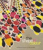 Shape Of Color: Excursions In Color Field Art, 1950-2005, The