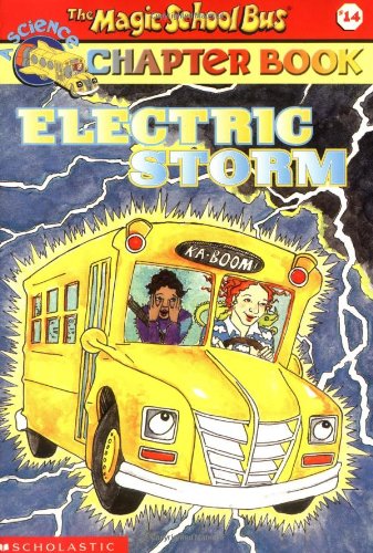 Electric Storm (Magic School Bus Chapter Books - No. 14)