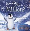 How Big Is a Million? (with Poster) (Picture Books)
