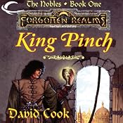 King Pinch: Forgotten Realms: The Nobles, Book 1 | David Cook