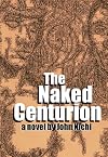 The Naked Centurion