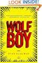 Wolf Boy: A Novel
