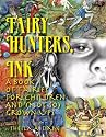 Fairy Hunters, InK.